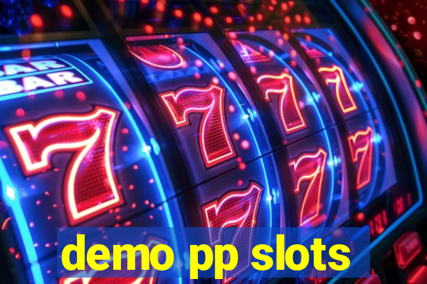demo pp slots